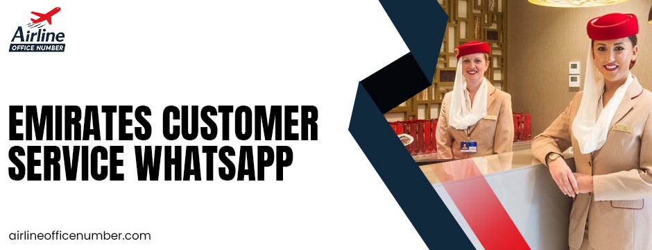 Emirates customer service WhatsApp